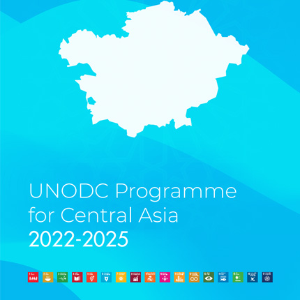 UNODC Programme for Сentral Asia 2022-2025