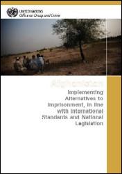 Afghanistan: Implementing Alternatives to Imprisonment, in line with International Standards and National Legislation
