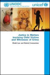 Justice in Matters involving Child Victims and Witnesses of Crime