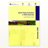 Opium Poppy Cultivation in South East Asia: Lao PDR, Myanmar, Thailand (2008)