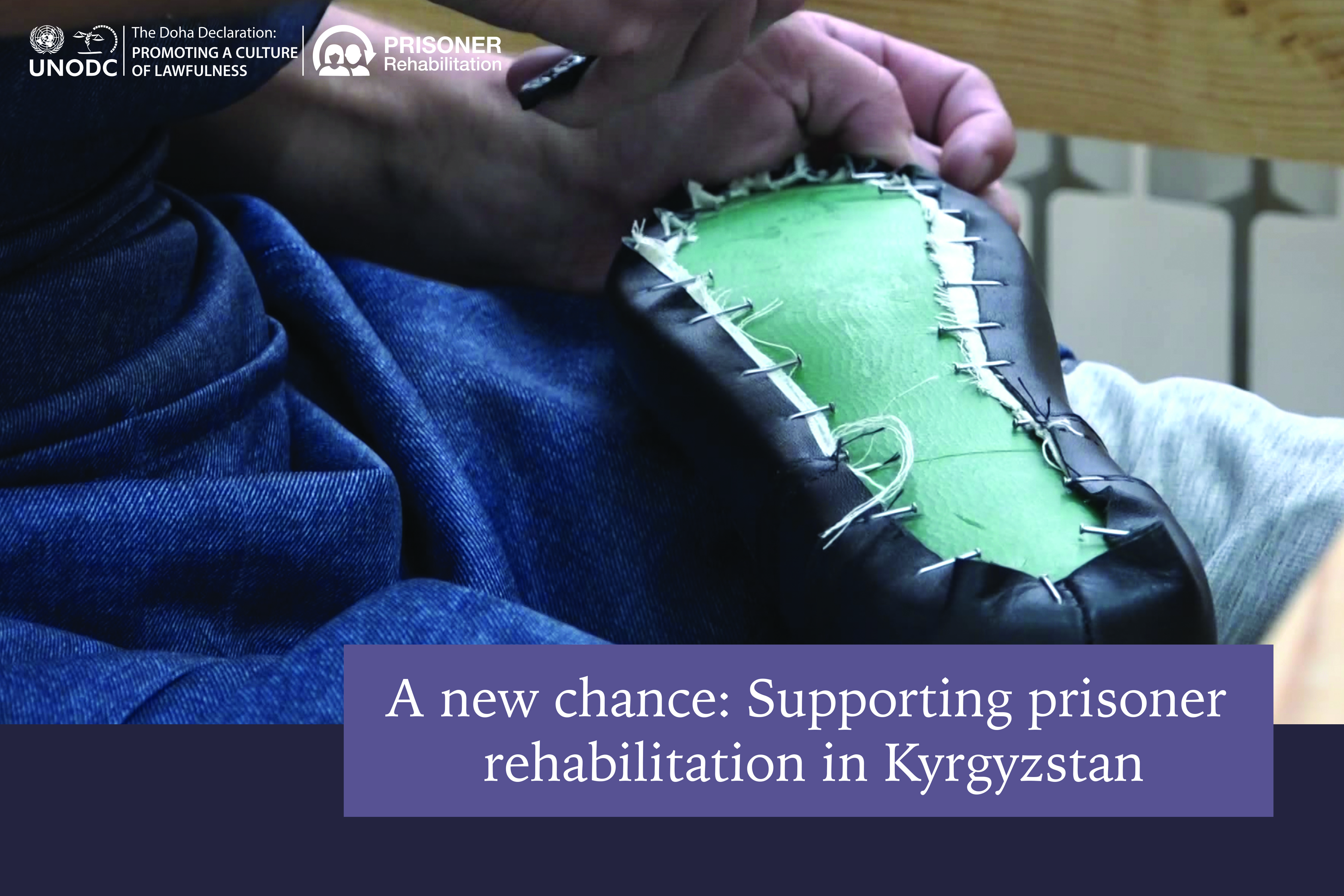 Providing a new chance for prisoners in Kyrgyzstan: UNODC launches country's latest rehabilitation skills training facilities