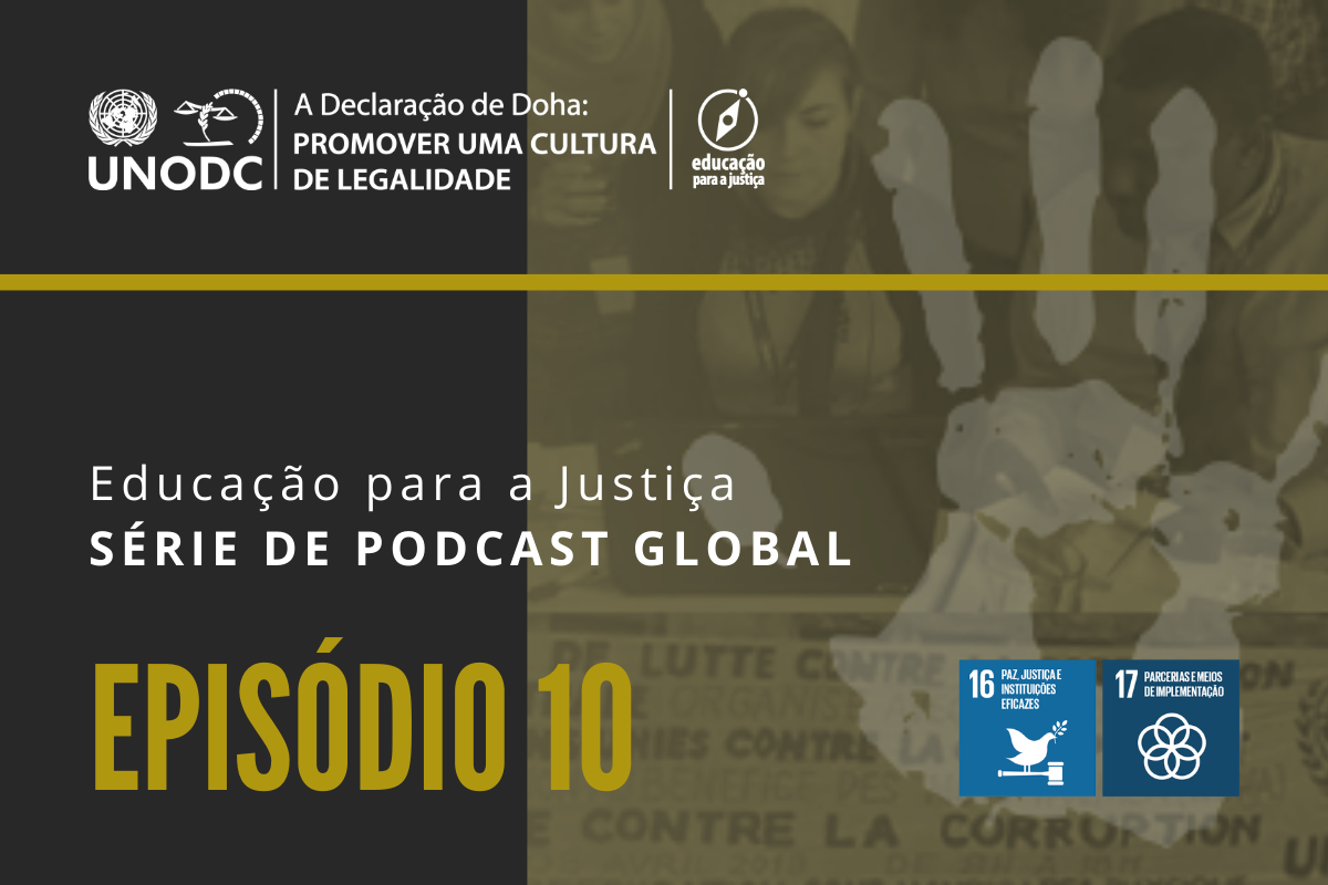 Educação para a Justiça - Série de Podcast Global: Corrupção e gênero
