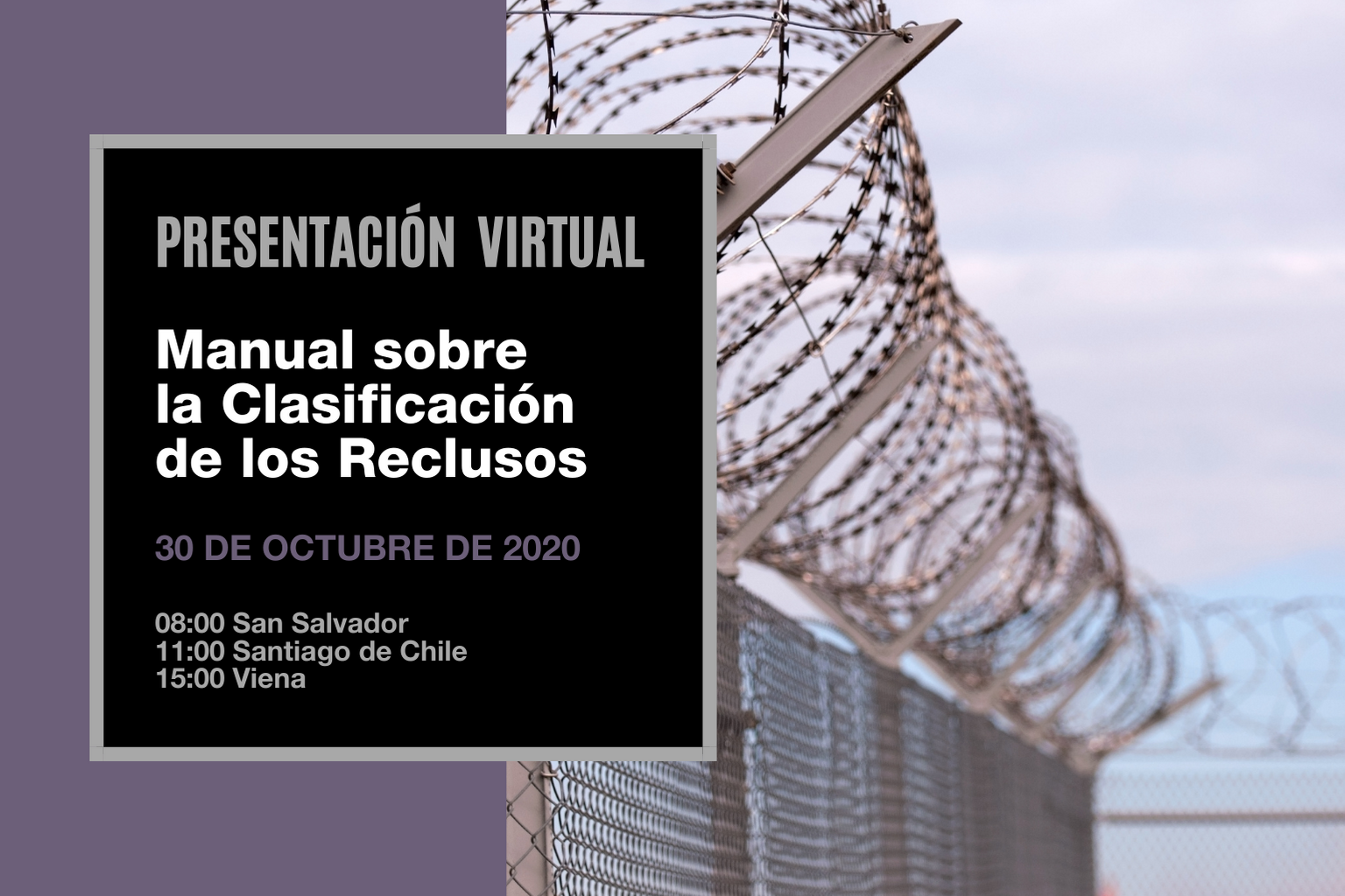 Prisoner Rehabilitation - Events - Presentacion Virtual Manual sobre la Clasificacion de los Reclusos