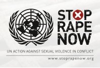 Stop Rape Now: UN Action against Sexual Violence in Conflict