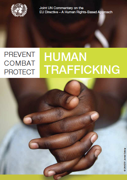 The Eu Directive On Trafficking In Human Beings – A Joint Un Commentary