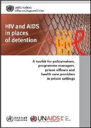 A toolkit for policymakers,programme managers,prison officers and health care providers in prison settings