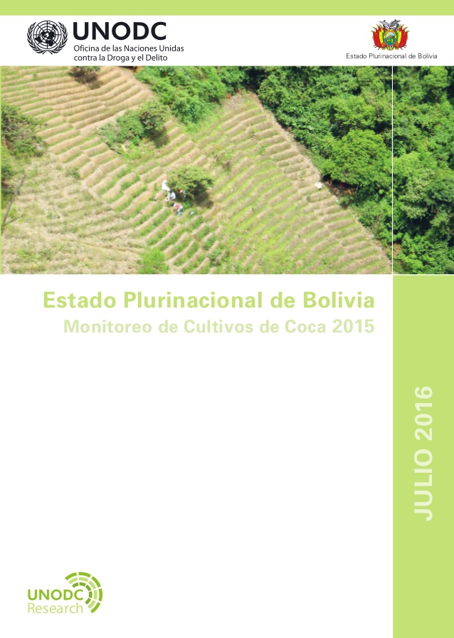 Estado Plurinacional de Bolivia Monitoreo de Cultivos de Coca 2015