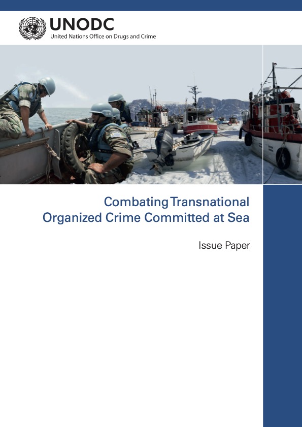 Cover page of the publication "Combating Transnational Organized Crime Committed at Sea"