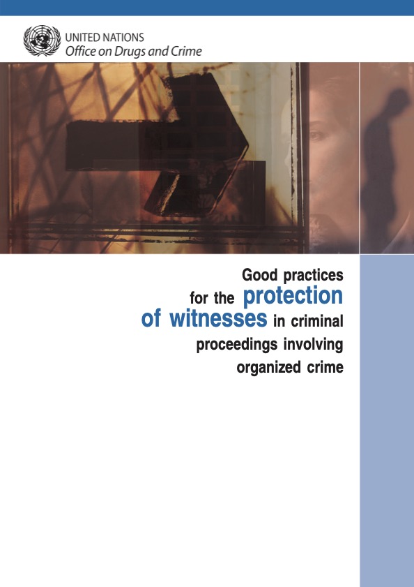 Cover page of the publication "Good practices in the protection of witnesses in criminal proceedings involving organized crime"