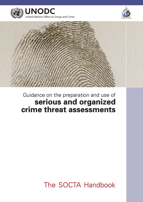 Cover page of the publication "Guidance on the use and preparation of serious organized crime threat assessments (The SOCTA Handbook)"