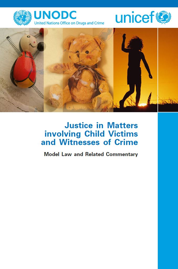 Cover page of the publication "Justice in matters involving child victims and witnesses of crime: Model Law and related commentary"