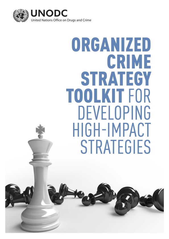 Cover page of the publication "Organized Crime Strategy Toolkit for Developing High-impact Strategies"