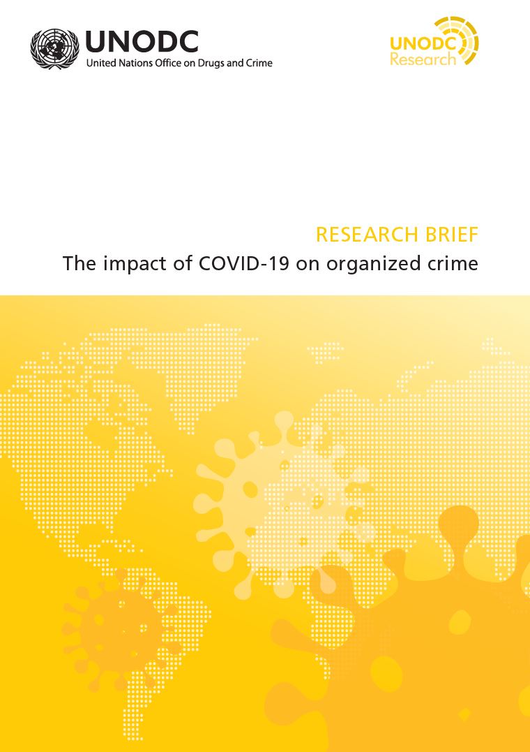 Cover page of the publication "The impact of COVID-19 on organized crime"