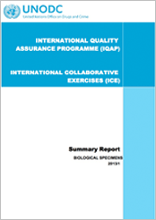 International Collaborative Exercises (ICE) 2013 Round 1 - Summary Report Biological Specimens