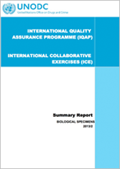 International Collaborative Exercises (ICE) 2013 Round 2 - Summary Report Biological Specimens 