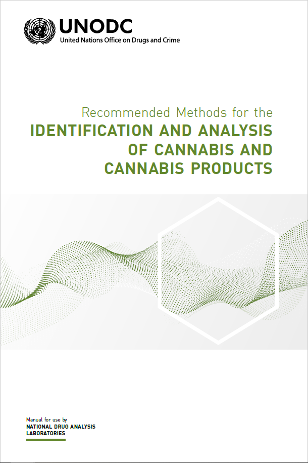 Recommended methods for the identification and analysis of cannabis and cannabis products