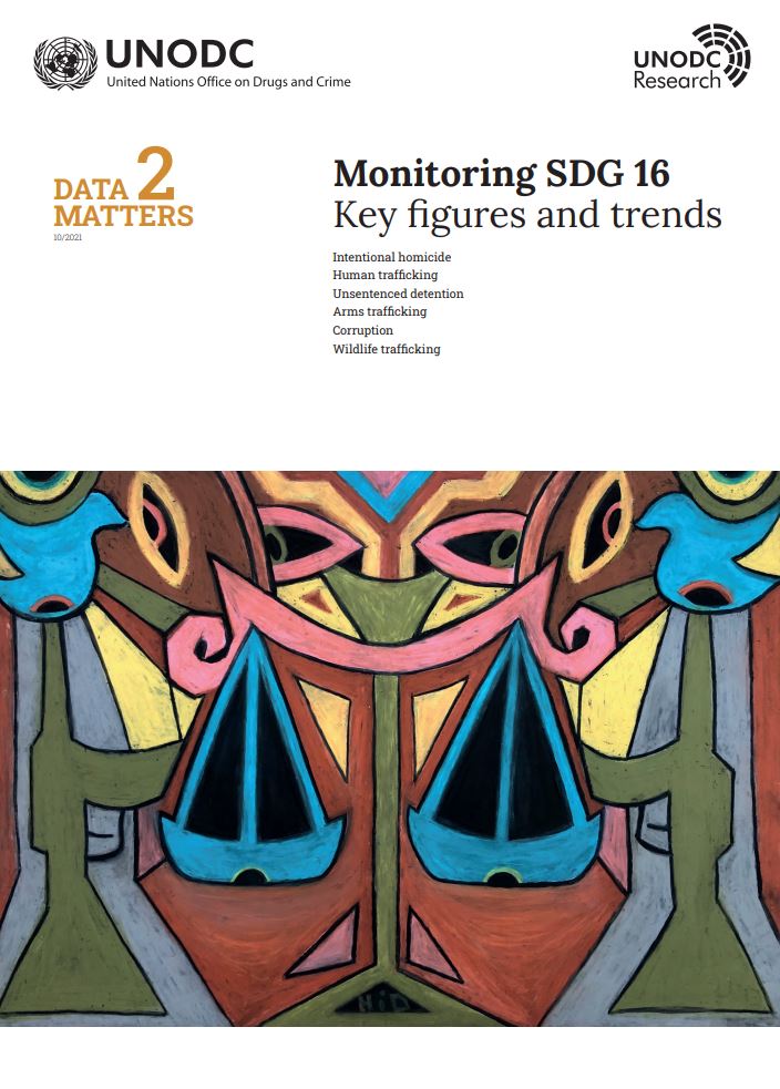 Cover of the publication, "Monitoring SDG 16: Key figures and trends" 