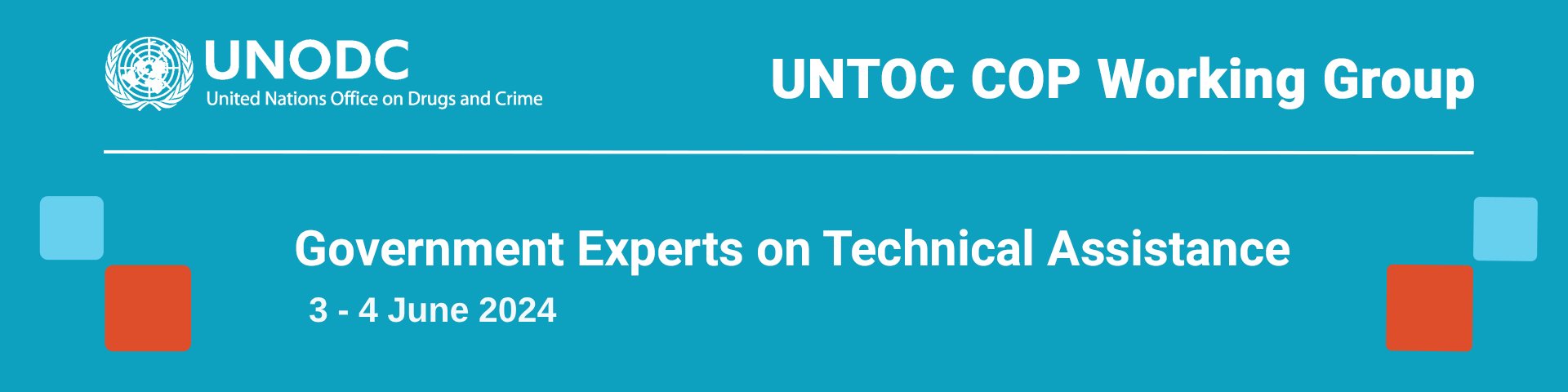 Visual with the logo of UNODC. The following text appears on the visual: "UNTOC COP Working Group - Government Experts on Technical Assistance - 29-30 May 2023". 