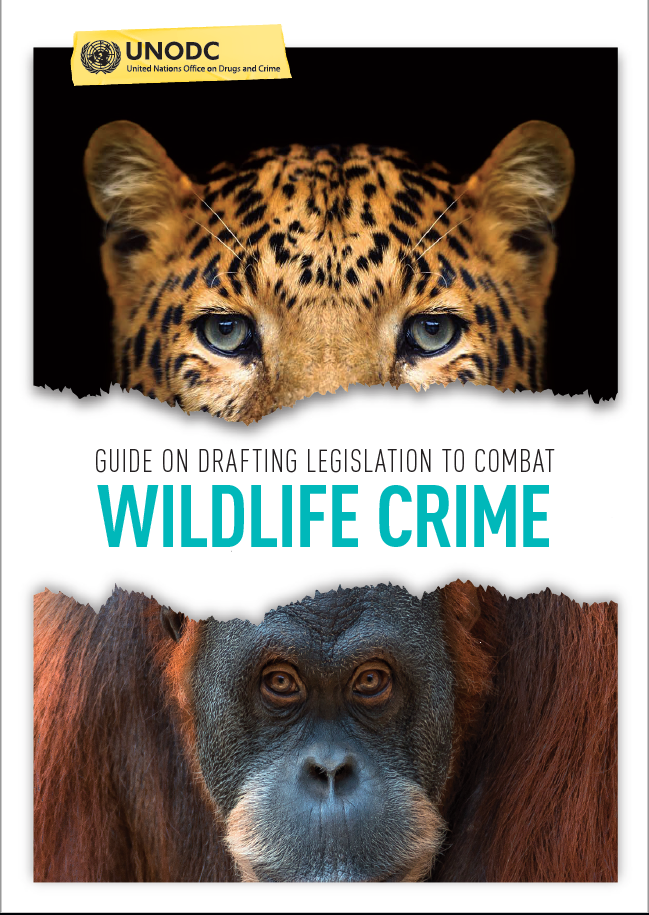 Cover page of the publication "Guide on drafting legislation to combat wildlife crime"