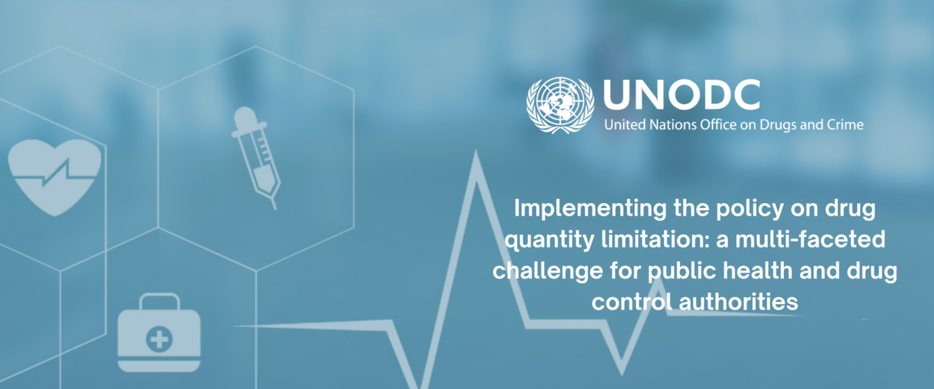 Implementing the policy on drug quantity limitation: a multi-faceted challenge for public health and drug control authorities