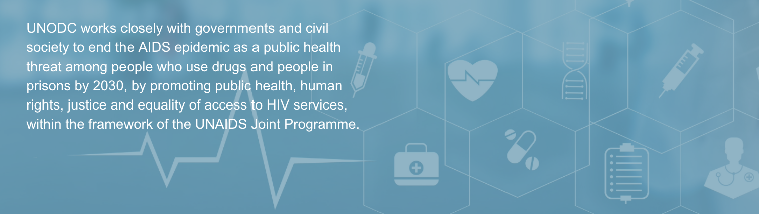 UNODC works closely with governments and civil society to end the AIDS epidemic as a public health threat among people who use drugs and people in prisons by 2030, by promoting public health, human rights, justice and equality of access to HIV services, within the framework of the UNAIDS Joint Programme.  