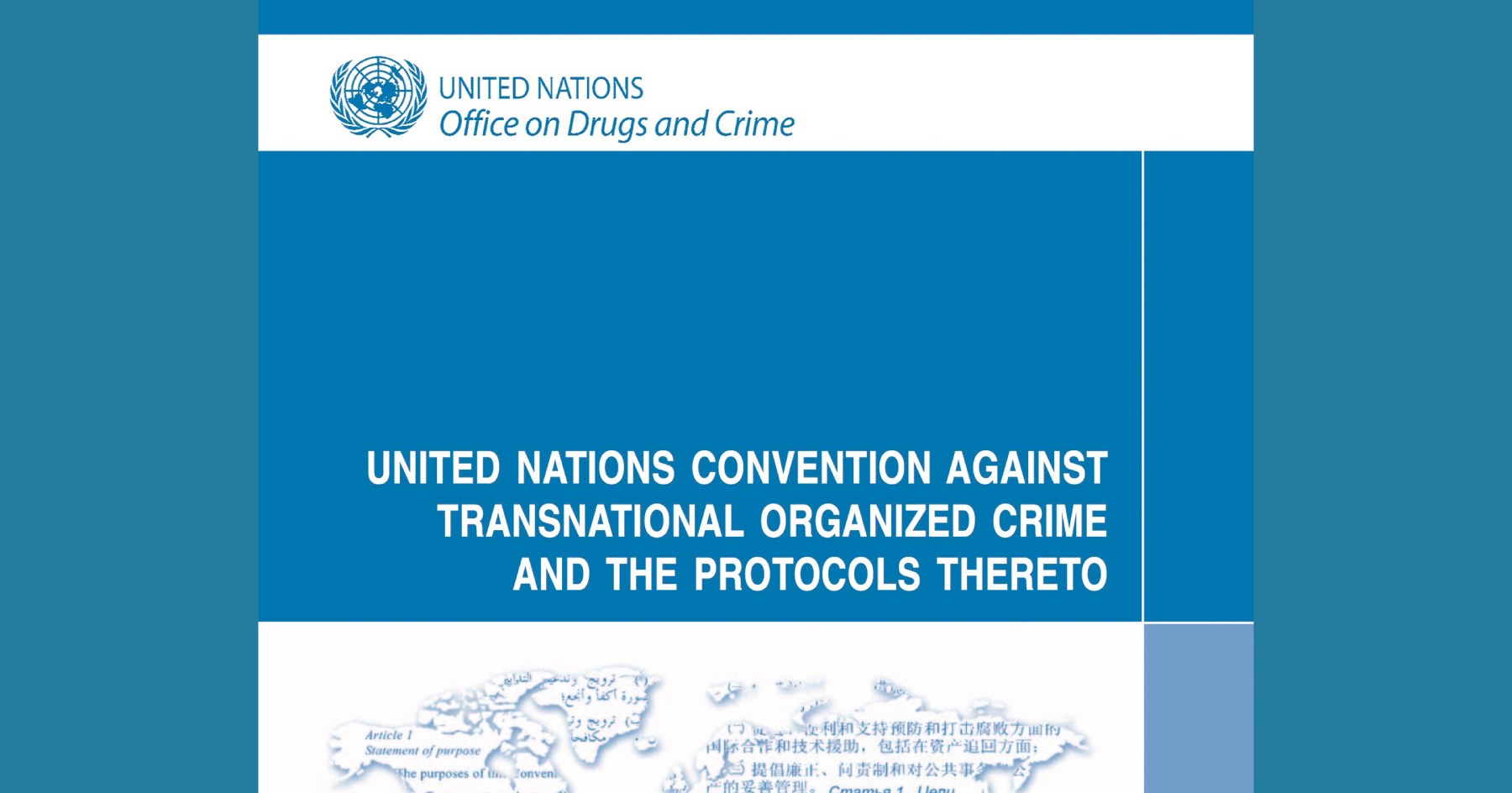 Visual with the cover page of the publication with the text of the United Nations Convention against Transnational Organized Crime and the Protocols Thereto.