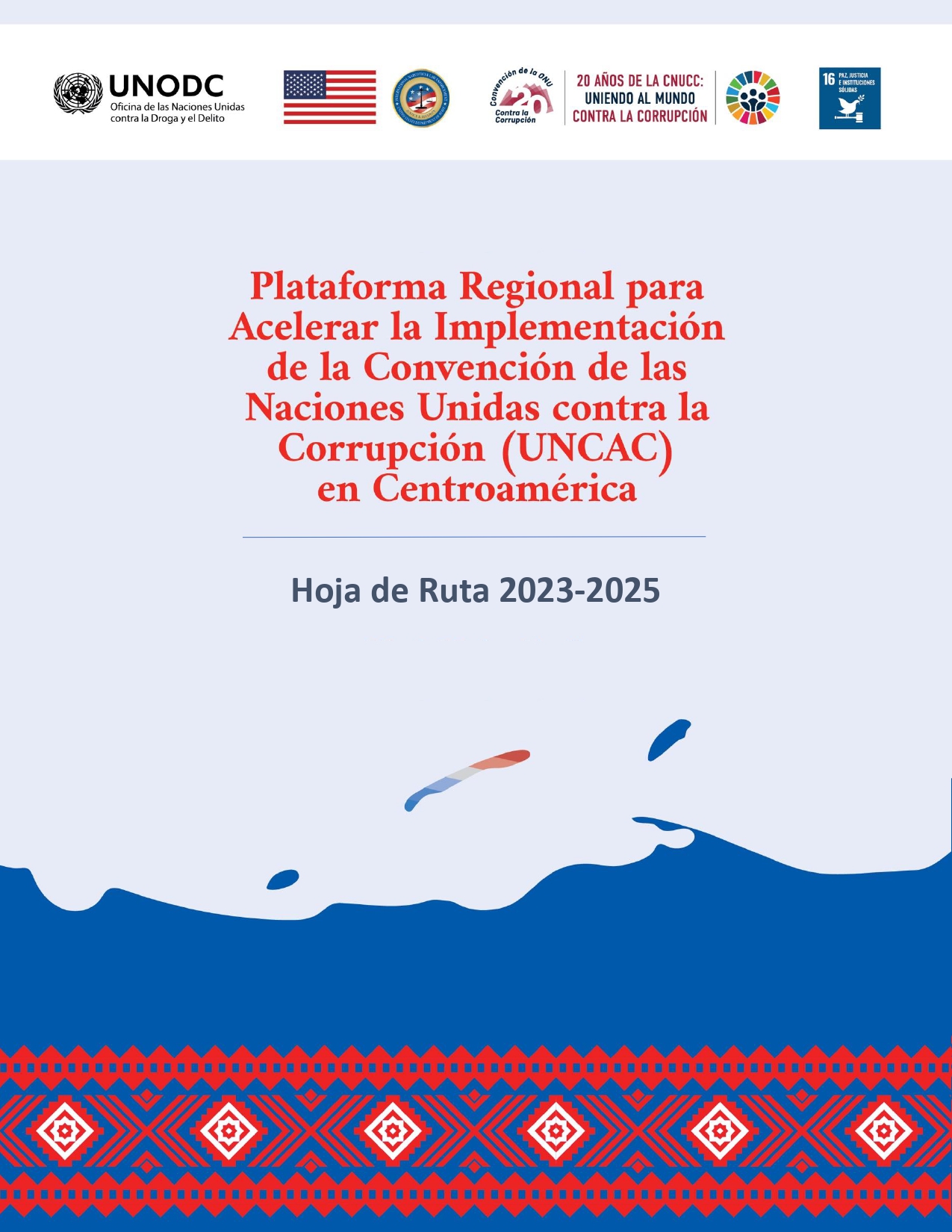 Portada de la hoja de ruta de la Plataforma Regional para Acelerar la Implementación de la UNCAC en Centroamérica